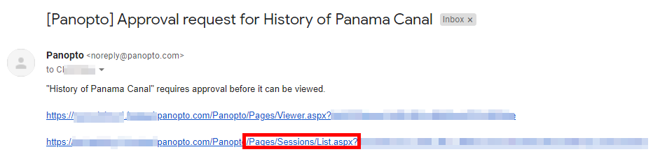 Panopto approval email click here