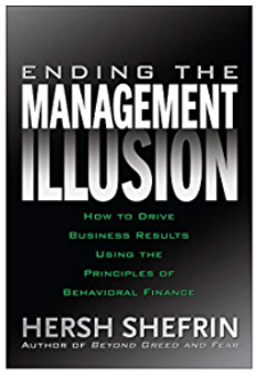 Ending the Management Illusion EMI Shefrin