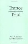 Book cover of Trance on Trial by Shapiro and Ewin.
