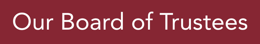 Our Board of Trustees