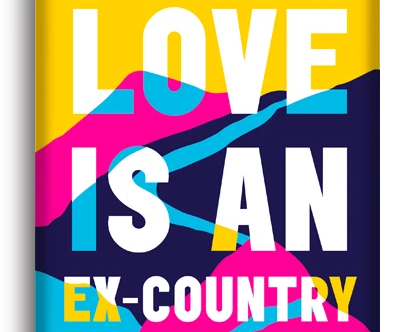 Love is an Ex-Country
