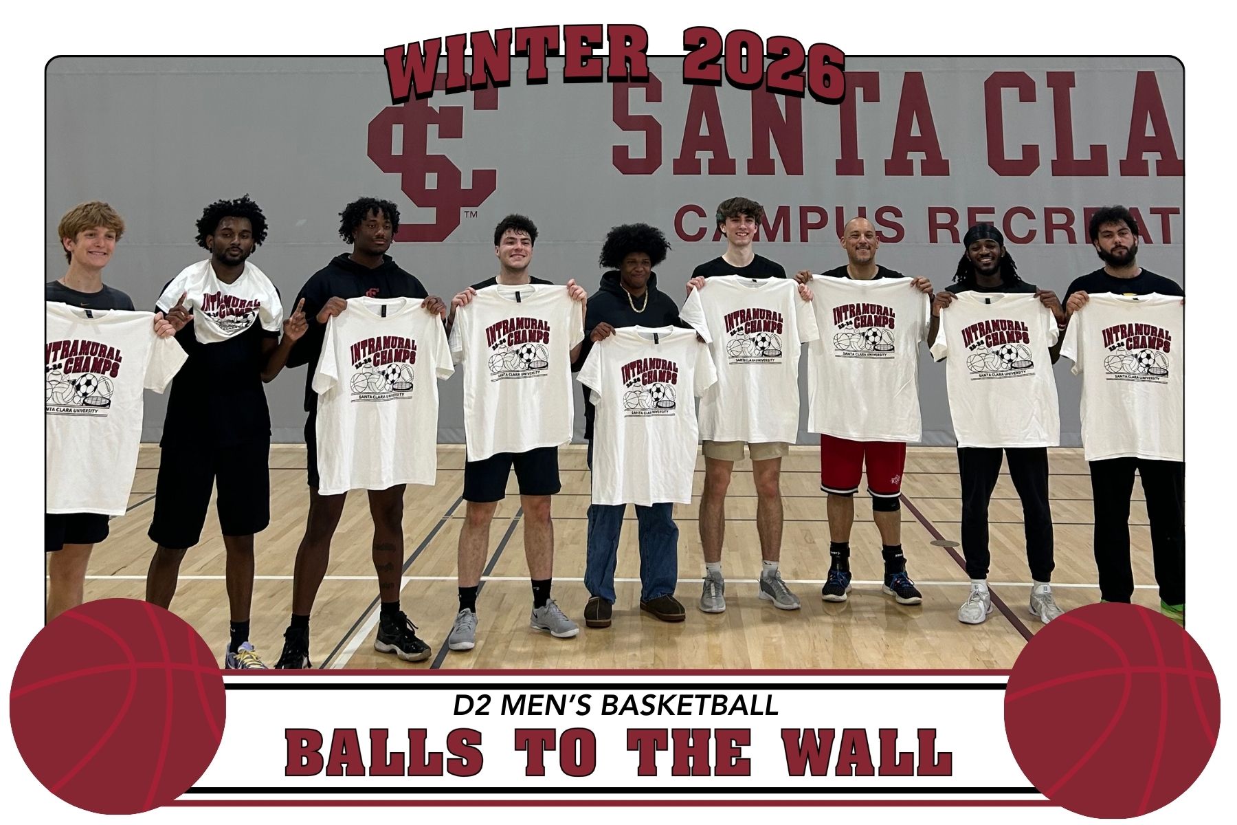 Photo of IM Basketball champs, Balls to the Wall, posing in Malley with their championship t-shirts.
