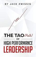 The Tao (Path) of High Performance Leadership Cover