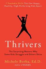 Thrivers: The Surprising Reasons Why Some Kids Struggle and Others Shine Cover