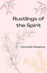 Rustlings of the Spirit